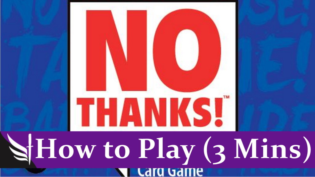 How to play No Thanks! Card Game