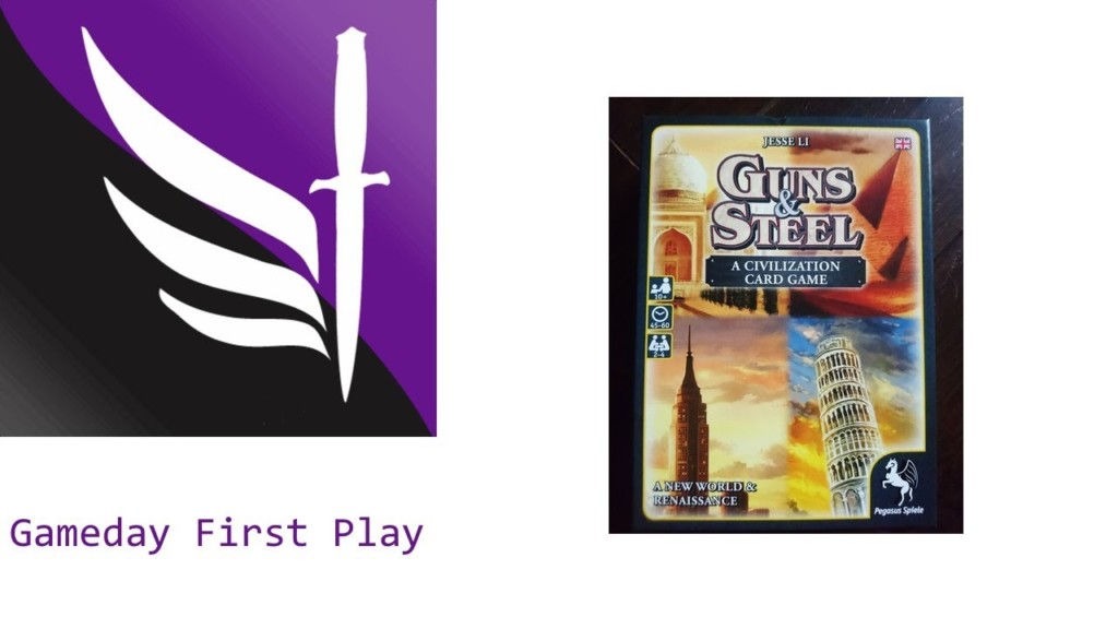 Guns & Steel - A Civilization Card Game First Impressions
