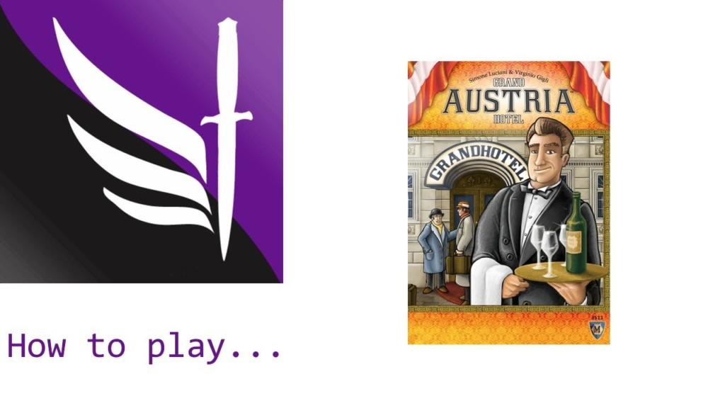 How to Play Grand Austria Hotel