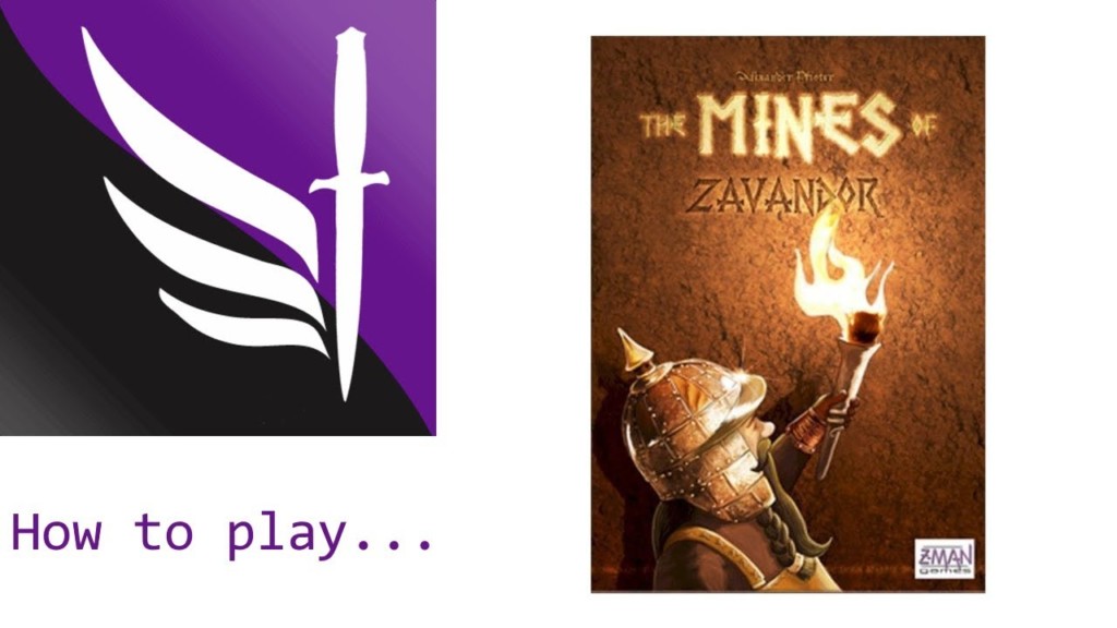 How to Play The Mines of Zavandor