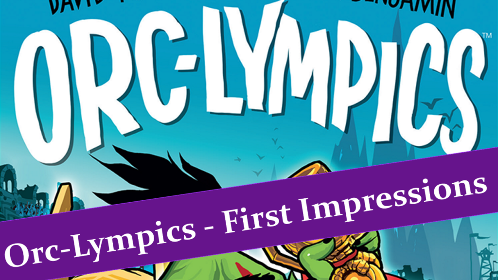 Orc-Lympics Review