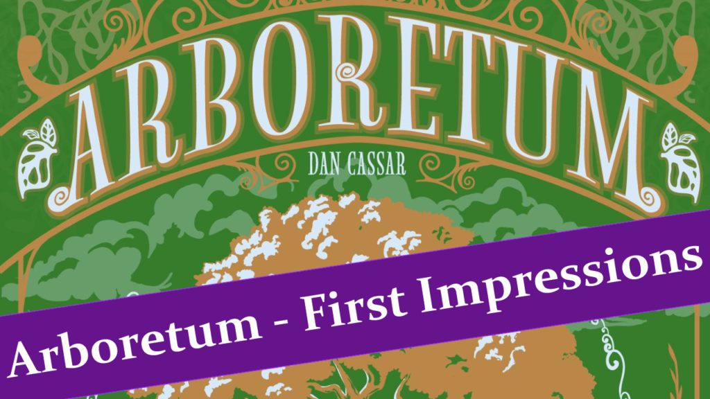 Arboretum First Impressions