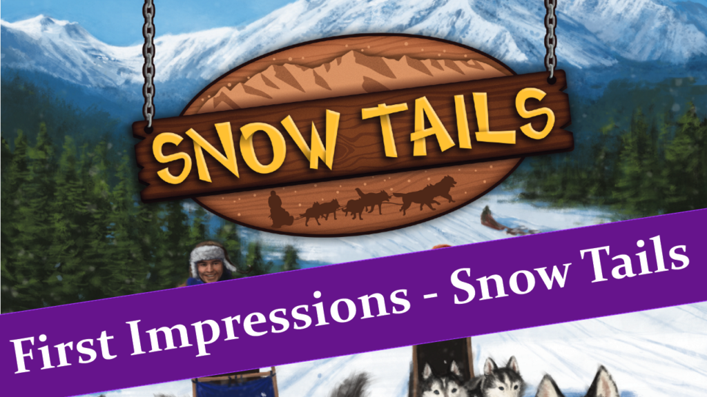 Snow Tails First Impressions