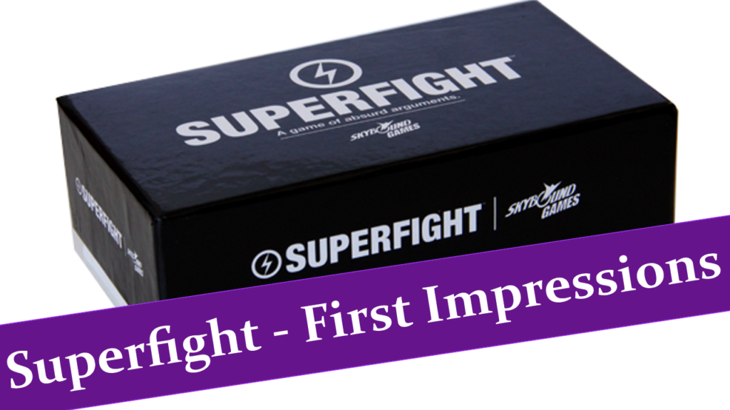 Superfight First Impressions