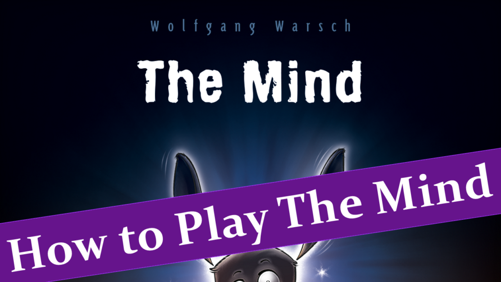 How to Play The Mind