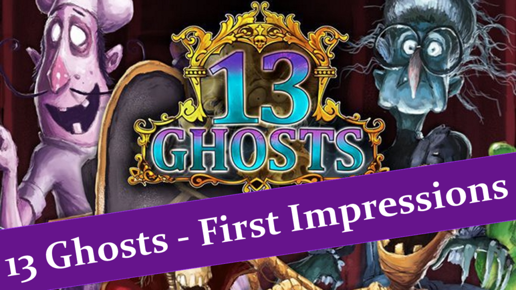 13 Ghosts First Impressions