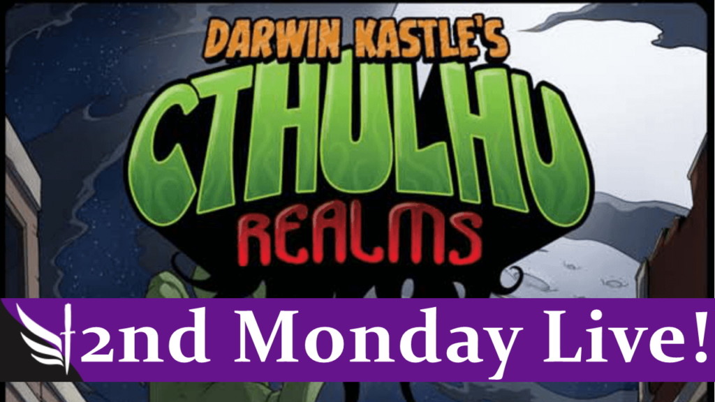 Cthulhu Realms Digital Livestream