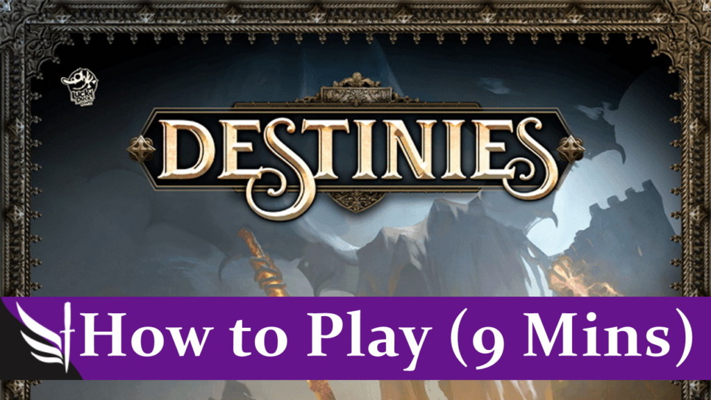 How to play Destinies (Spoiler Free)