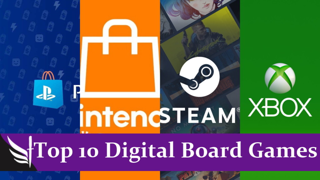 Top 10 Digital Board Games (That Aren't REAL Board Games)