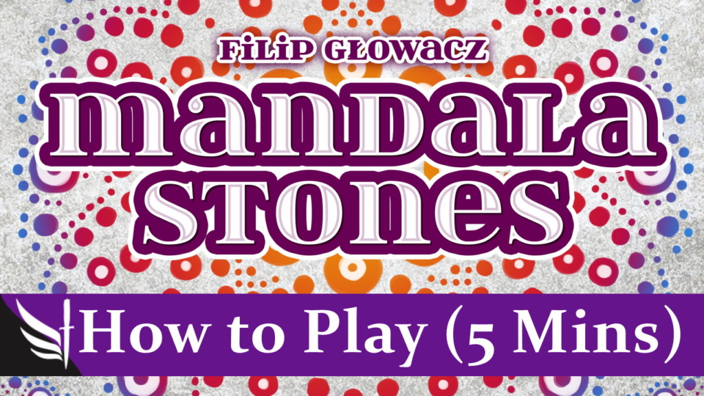 How to play Mandala Stones