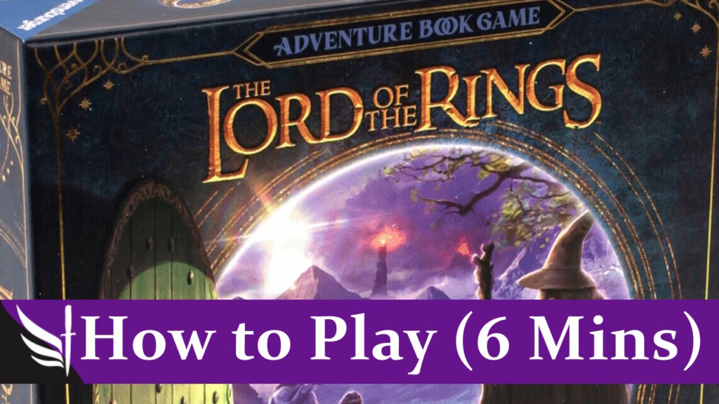 How to play The Lord of the Rings: Adventure Book Game (Spoiler Free0