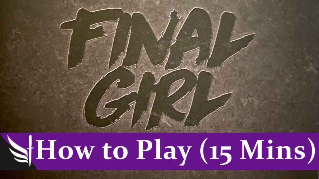 How to play Final Girl